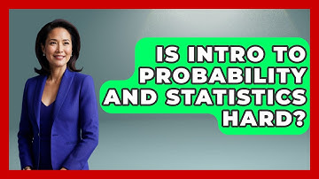 Is Intro To Probability And Statistics Hard? - The Friendly Statistician