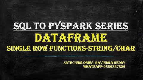 Master SQL Single Row Character Functies in PySpark | Volledige tutorial
