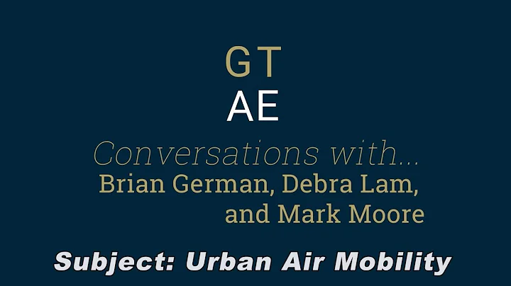 Aerospace Engineering Conversations with: Brian German, Debra Lam, and Mark Moore