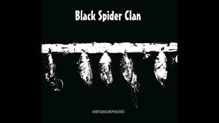 Black Spider Clan - Metamorphosis (2017)