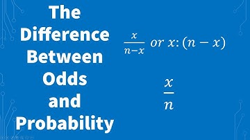 What Is The Difference Between Odds and Probability? | Statistics