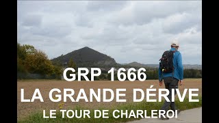 GRP 166 LA GRANDE DÉRIVE (54 km) - Le Tour de Charleroi