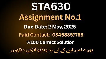 Sta630 Assignment No.1 Solution 2025|sta630 assignment no.1 |%100 Correct Answer