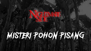 MISTERI POHON PISANG (NIGHTMARE SIDE OFFICIAL 2023) - ARDAN RADIO