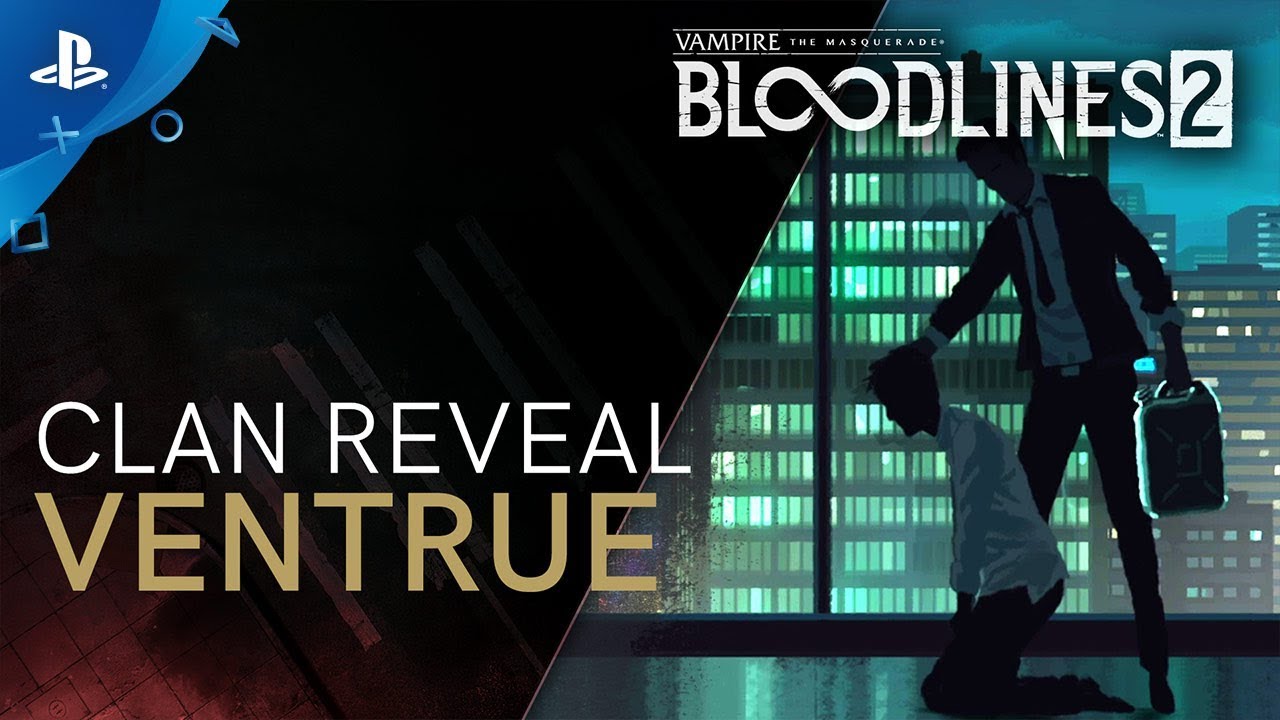 Vampires of blue blood: the developers of Vampire: The Masquerade -  Bloodlines 2 have unveiled the Ventrue clan