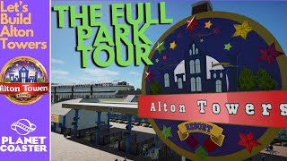 THE FULL PARK WALKTHROUGH | Let’s Build Alton Towers | Planet Coaster #26