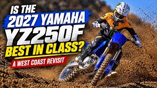 Is The 2027 Yamaha YZ250F The Best In Class?