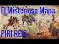 El misterio del mapa Piri Reis