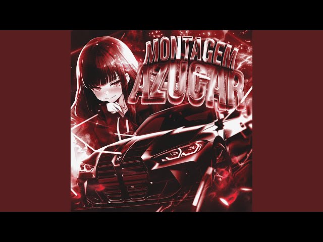 MONTAGEM AZUCAR (Ultra Slowed)