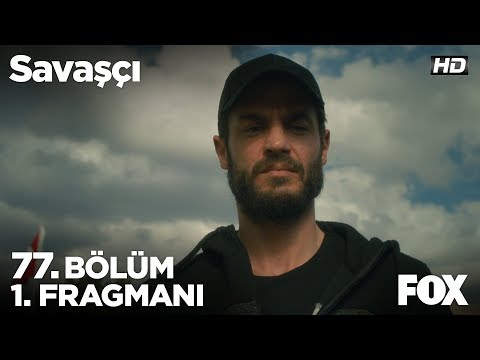 Savaşçı 77. Bölüm 1. Fragmanı | Uzun Versiyon