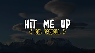 Gia Farrell - Hit Me Up (Lyrics)