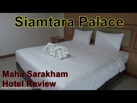 Siamtara Palace Hotel Review, Where to stay in Maha Sarakham