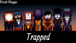 Miniatura del video "Trapped | Incredibox Augury Mix | Pixel Player"