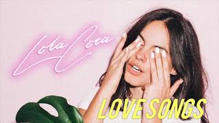 Lola Coca - Love Songs (edit - removed speaking part)