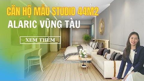 Căn hộ Studio 44m2 tại dự án Alaric - The Maris Vũng Tàu