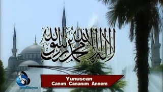 Yunuscan - Canım Cananım Annem Resimi