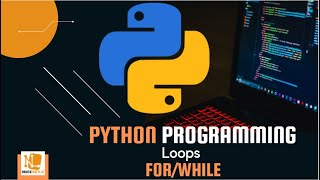 Python Loops: for, while - Essential Python Programming