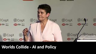 Worlds Collide - AI and Policy | CogX 2019