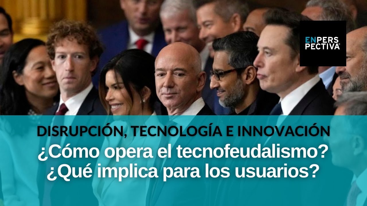 Tecnofeudalismo: ¿Qué implica? ¿Cómo se puede ser un "tecnorebelde"? ¿Por qué es importante eso?