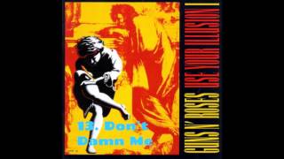 GN'R Use Your Illusion 1 13. Don't Damn Me album audio