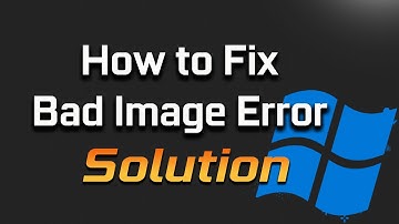 Fix Bad Image - Error Status 0xc000012f in Windows 11/10 [SOLVED]