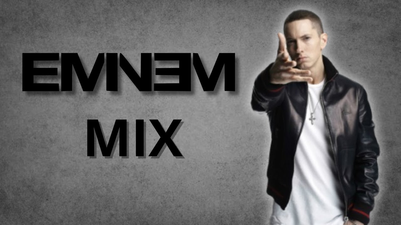 EMINEM MIX YouTube