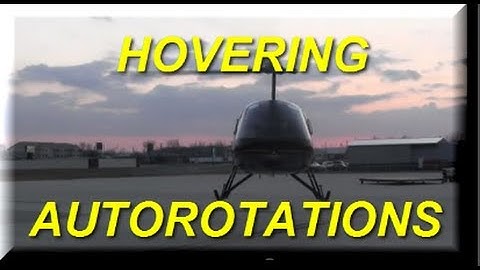 Hovering Autorotation Hover Auto