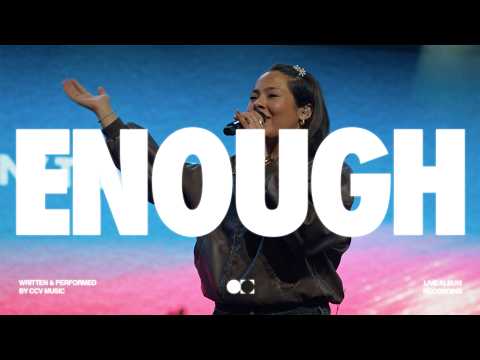 CCV Music - Enough (Live)
