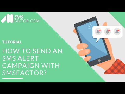 How to send an SMS Alert campaign with SMSFactor?