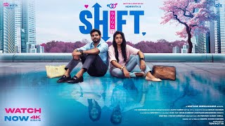 Shift  | Fantasy Rom Com Short Film | 4K  | Nikhila | Gautham | Hemnath.S | Tentkotta Originals