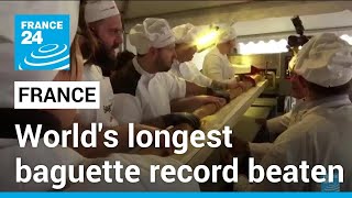 French bakers beat Guinness record for world's longest baguette • FRANCE 24 English