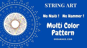 DIY MULTICOLOR PATTERN String Art without Nails and Hammer! Math STEM Activity Tutorial greamake.com
