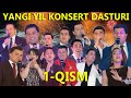 ORZULAR OSMONI YANGI YIL KONSERT DASTURI 1-QISM