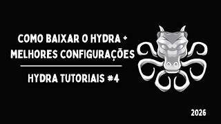 COMO BAIXAR O HYDRA LAUNCHER + AS MELHORES CONFIGURAÇÕES!
