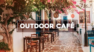 Outdoor Café - Peaceful Jazz and Bossa Nova