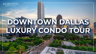 Luxury Dallas Condo Tour | Presented by Shana Acquisto, Broker