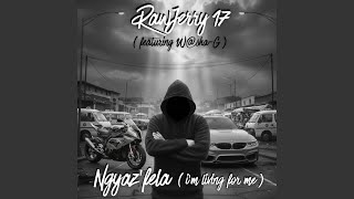 Ngyazfela im Living For Me feat Wshag