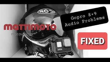 GoPro 8 + 9 Audio problems tested and fixed. No more crackles and popping!!