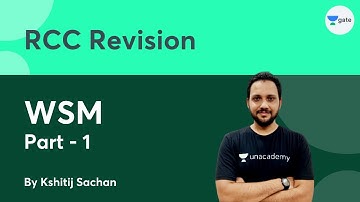 WSM Part 1 | RCC Revision by Kshitij Sachan