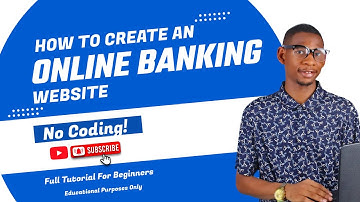 How To Create An Online Banking Website | Full Tutorial