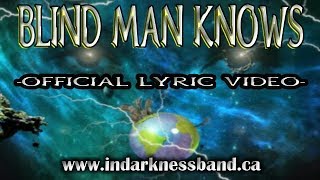 IN DARKNESS - Blind Man Knows (Official Lyric Video)