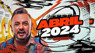 ALLANZINHO 2024 - REPERTÓRIO ABRIL 2024 - MUSICAS NOVAS - LANÇAMENTO ABRIL 2024 - DJ EDMIX