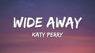 Katy Perry - Wide Awake (Lyrics)