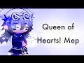 Queen of broken hearts Mep part 9