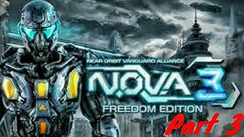 N.O.V.A. 3: Freedom Edition Gameplay Walkthrough Part 3(Lost Ark)