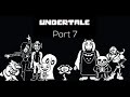 UNDERTALE | PART 7 | NO COMETARY | WHO WANT DONUT?