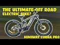 The ultimate offroad electric bike in 2023  himiway cobra pro