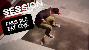 PARIS DLC: DAY 1 EDIT - Session: Skate Sim (Realistic Edit) - zolah