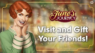 Visiting and gifting friends in June's Journey