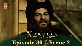 Kurulus Osman Urdu | Season 2 Episode 30 Scene 2 | Ham sab bahut cheen se rahenge!